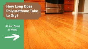 How long does polyurethane take to dry