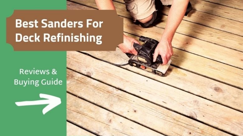 Best sanders for deck refinishing