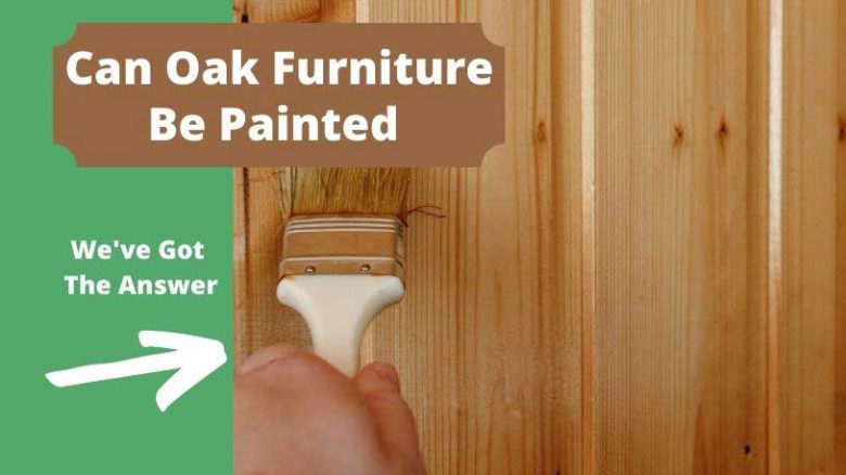 Can Oak Furniture Be Painted