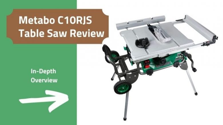 Metabo HPT C10RJS Table Saw Review
