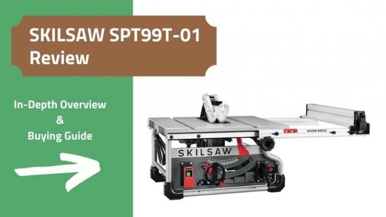 SKILSAW SPT99T-01 Portable Table Saw Review